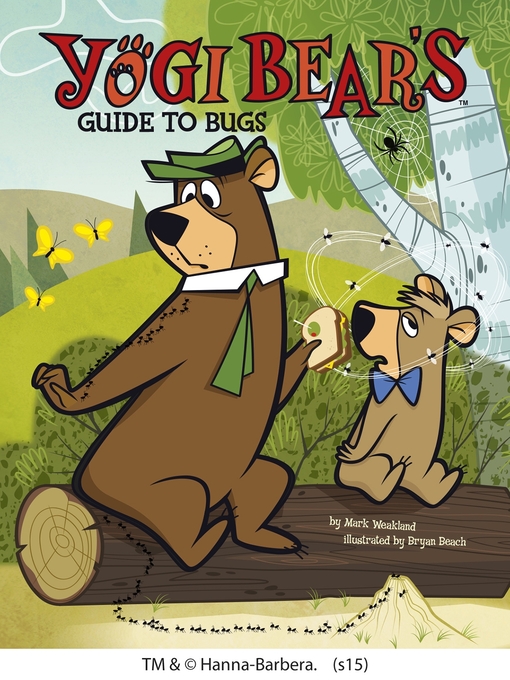 Title details for Yogi Bear's Guide to Bugs by Mark Weakland - Available